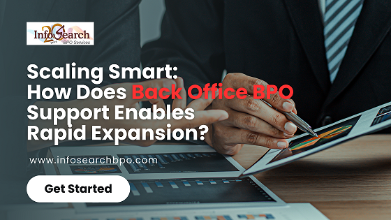 Scaling Smart: How Back Office BPO Support Enables Rapid Expansion?